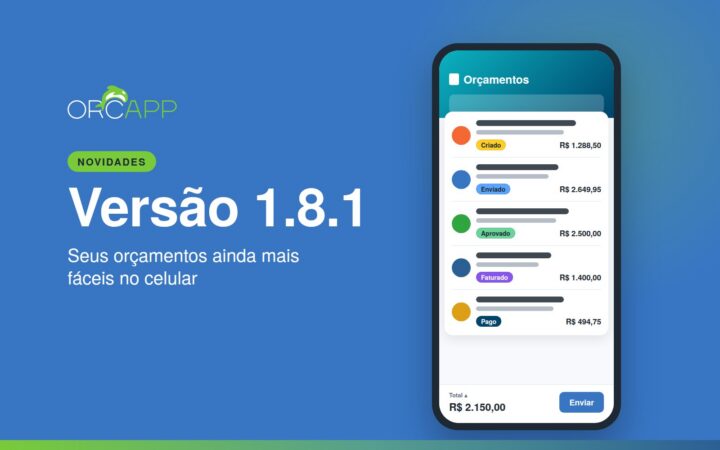 Novidades da Orca App 1.8.1: seus orçamentos ainda mais fáceis no celular
